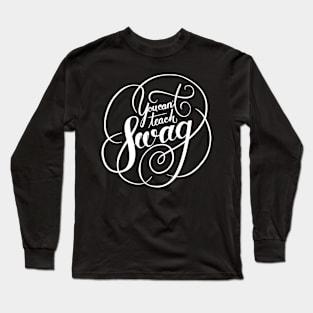 You can't Teach Swag Long Sleeve T-Shirt